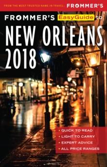 Frommer's EasyGuide to New Orleans 2018