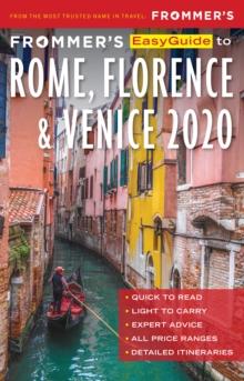 Frommer's EasyGuide to Rome, Florence and Venice 2020