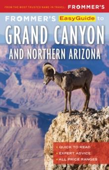 Frommer's EasyGuide to the Grand Canyon & Northern Arizona