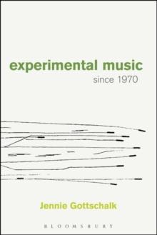 Experimental Music Since 1970