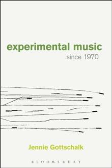 Experimental Music Since 1970