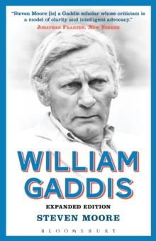 William Gaddis: Expanded Edition