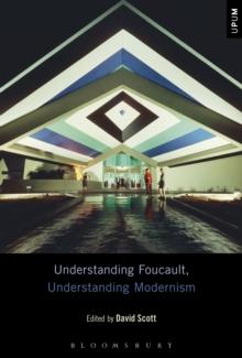 Understanding Foucault, Understanding Modernism