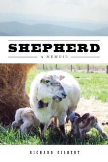 Shepherd : A Memoir