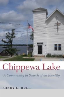 Chippewa Lake : A Community in Search of an Identity