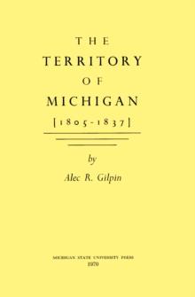 The Territory of Michigan (1805-1837)