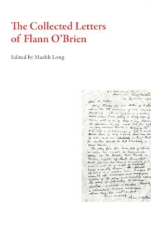 The Collected Letters of Flann O'Brien