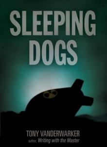 Sleeping Dogs : A Novel