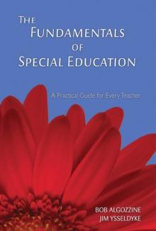 The Fundamentals of Special Education : A Practical Guide for Every Teacher