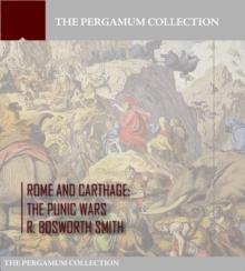 Rome and Carthage: The Punic Wars