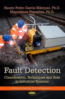 Fault Detection : Classification, Techniques and Role in Industrial Systems