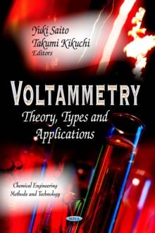 Voltammetry : Theory, Types and Applications