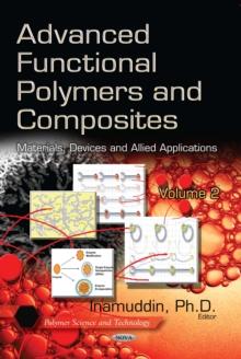 Advanced Functional Polymers and Composites : Materials, Devices and Allied Applications. Volume 2