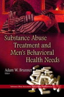 Substance Abuse Treatment and Men's Behavioral Health Needs