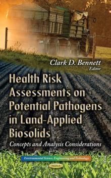 Health Risk Assessments on Potential Pathogens in Land-Applied Biosolids : Concepts and Analysis Considerations