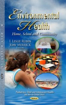 Environmental Health : Home, School and Community