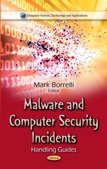 Malware and Computer Security Incidents : Handling Guides