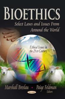 Bioethics : Select Laws and Issues From Around the World