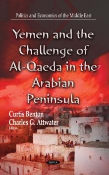 Yemen and the Challenge of Al-Qaeda in the Arabian Peninsula