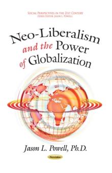 Neo-Liberalism and the Power of Globalization