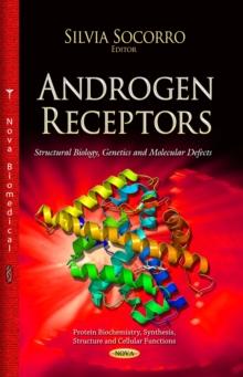 Androgen Receptor : Structural Biology, Genetics and Molecular Defects