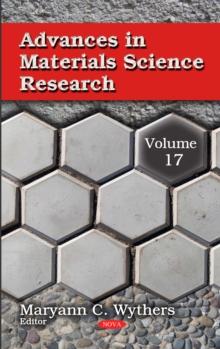 Advances in Materials Science Research. Volume 17