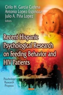 Recent Hispanic Psychological Research on Feeding Behavior and HIV Patients