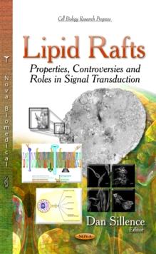 Lipid Rafts : Properties, Controversies and Roles in Signal Transduction