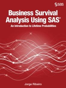 Business Survival Analysis Using SAS : An Introduction to Lifetime Probabilities