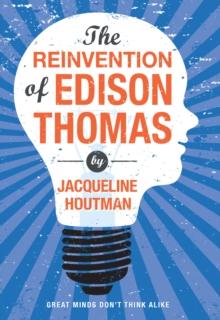 Reinvention of Edison Thomas