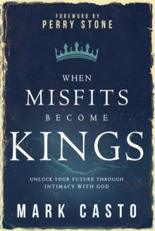 When Misfits Become Kings