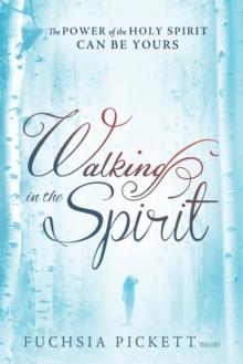 Walking In The Spirit