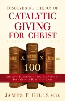 Discovering the Joy of Catalytic Giving - For Christ