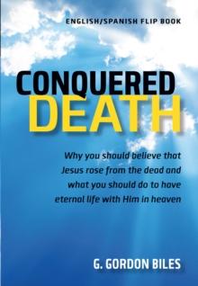 Conquered Death/Conquisto La Muerte