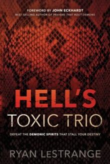 Hell's Toxic Trio