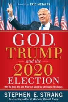 God, Trump, and the 2020 Election