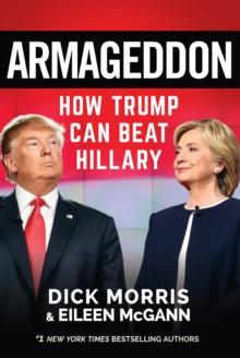 Armageddon : How Trump Can Beat Hillary