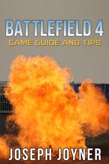 Battlefield 4 Game Guide and Tips