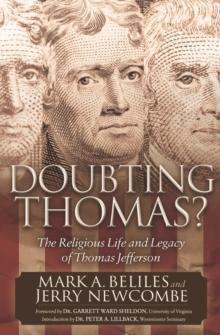 Doubting Thomas? : The Religious Life and Legacy of Thomas Jefferson