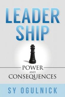 Leadership : Power and Consequences