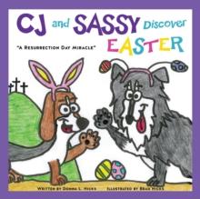 CJ and SASSY DISCOVER EASTER : "A Resurrection Day Miracle"