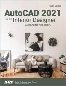 AutoCAD 2021 for the Interior Designer