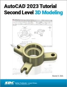 AutoCAD 2023 Tutorial Second Level 3D Modeling