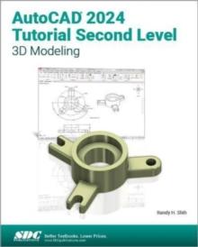 AutoCAD 2024 Tutorial Second Level 3D Modeling