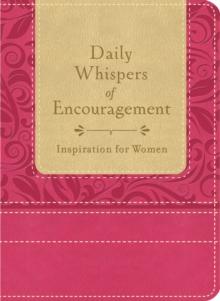 Daily Whispers of Encouragement : Inspiration for Women