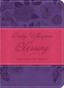 Daily Whispers of Blessing : Inspiration for Women