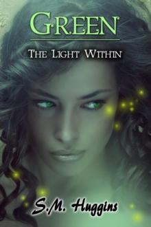 Green : The Light Within Book 2