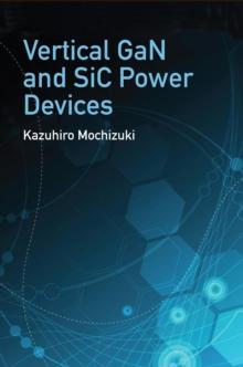 Vertical GaN and SiC Power Devices