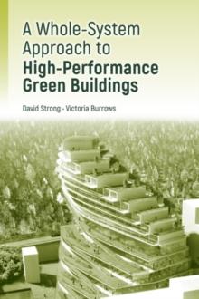 Whole-System Approach to High-Performance Green Buildings