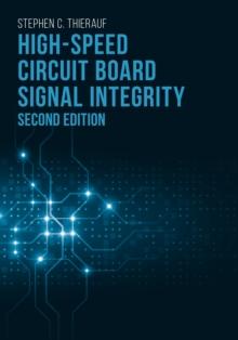 High-Speed Circuit Board Signal Integrity, Second Edition